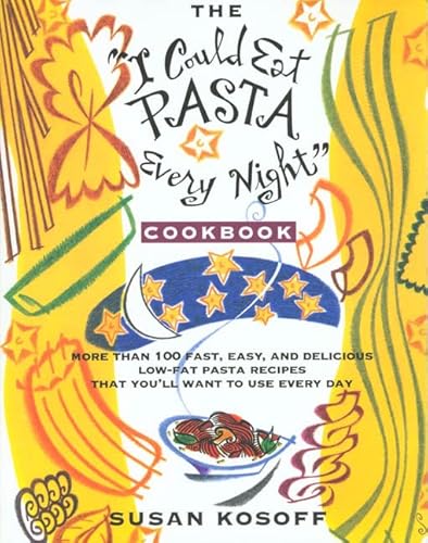 Imagen de archivo de The I Could Eat Pasta Every Night Cookbook a la venta por Better World Books