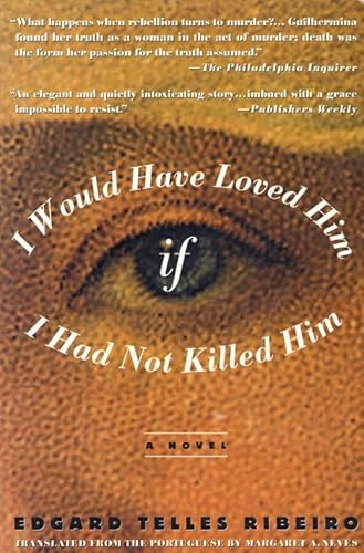 Stock image for I Would Have Loved Him if I had not Killed Him for sale by Between the Covers-Rare Books, Inc. ABAA