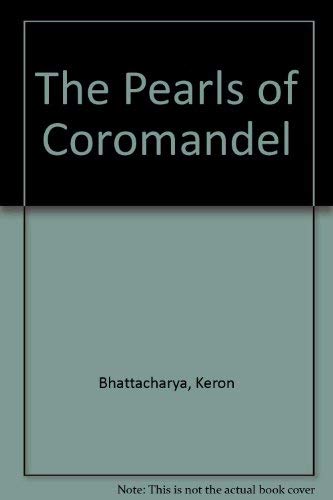 Stock image for The Pearls of Coromandel for sale by Wonder Book