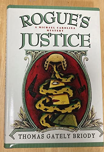 Stock image for Rogue's Justice: A Michael Carolina Mystery for sale by More Than Words