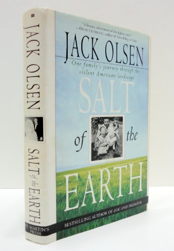 9780312144067: Salt of the Earth: One Family's Journey Through the Violent American Landscape
