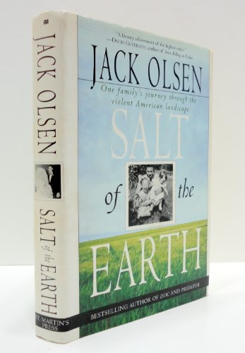 Imagen de archivo de Salt of the Earth: One Family's Journey Through the Violent American Landscape a la venta por Gulf Coast Books