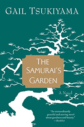 Beispielbild fr The Samurais Garden A Novel zum Verkauf von SecondSale