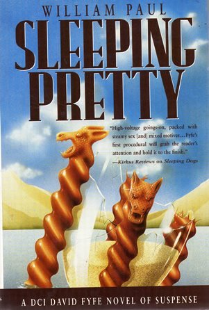 Sleeping Pretty A David Fyfe Novel of Suspense