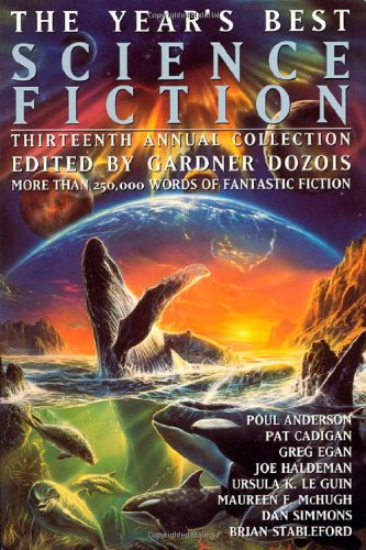 Imagen de archivo de The Year's Best Science Fiction, Thirteenth Annual Collection a la venta por Your Online Bookstore
