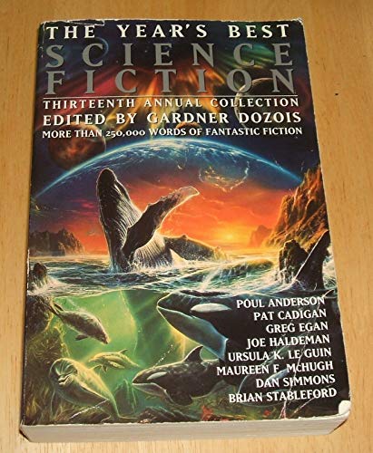 

The Year's Best Science Fiction, Thirteenth Annual Collection [signed] [first edition]