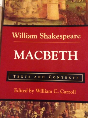 Macbeth: Texts and Contexts (The Bedford Shakespeare Series) - Shakespeare, William