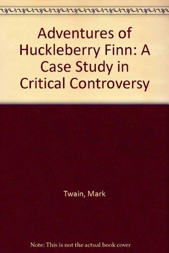 9780312144647: Adventures of Huckleberry Finn: A Case Study in Critical Controversy