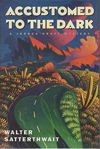 Stock image for Accustomed to the Dark for sale by The Warm Springs Book Company