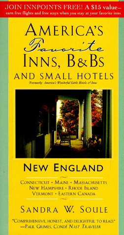 Stock image for America's Favorite Inns, B & Bs, Small Hotels: New England (15th ed) for sale by medimops