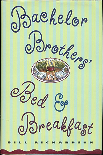 Stock image for Bachelor Brothers Bed Breakfast for sale by Mr. Bookman