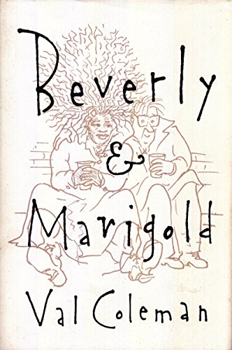 Beispielbild fr BEVERLY & MARIGOLD zum Verkauf von Gian Luigi Fine Books