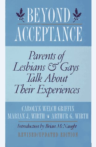 Stock image for Beyond Acceptance: Parents of Lesbians and Gays Talk About Their Experiences for sale by HPB-Emerald