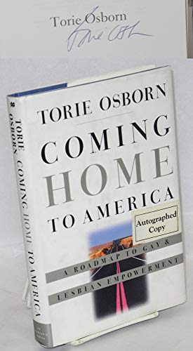 9780312145729: Coming Home to America: A Roadmap to Gay & Lesbian Empowerment