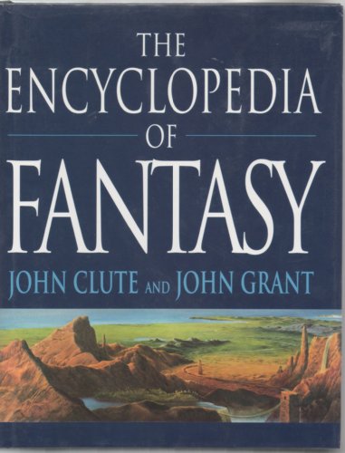 9780312145941: The Encyclopedia of Fantasy