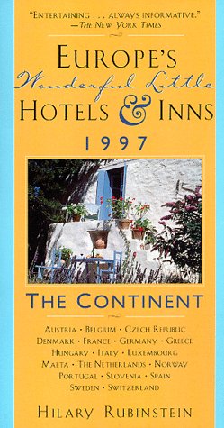 Stock image for Europe's Wonderful Little Hotels and Inns, 1997: The Continent (Annual) for sale by Foggypaws