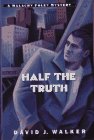 Stock image for Half the Truth for sale by Better World Books