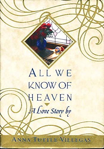 Beispielbild fr All We Know of Heaven zum Verkauf von SecondSale