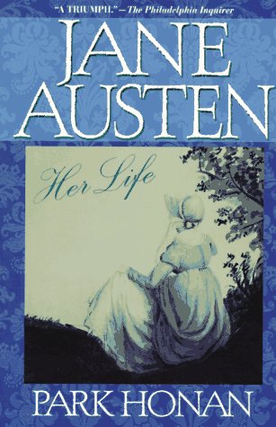 Jane Austen: Her Life