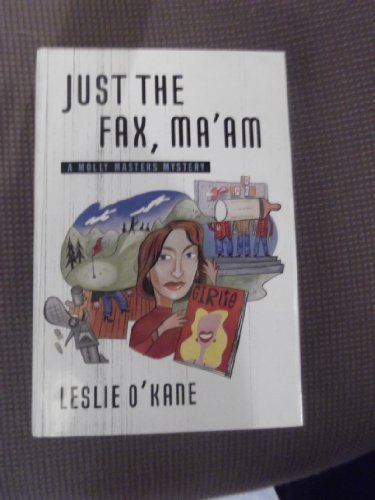 Stock image for Just the Fax, Ma'am for sale by Better World Books