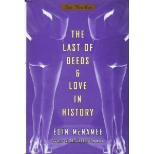 Stock image for The Last of Deeds and Love in History for sale by Bookmarc's