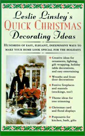 Imagen de archivo de Leslie Linsley's Quick Christmas Decorating Ideas a la venta por Half Price Books Inc.