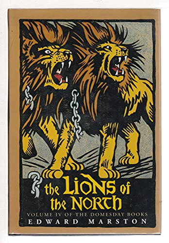 Beispielbild fr The Lions of the North: A Novel (Domesday Books/Edward Marston, Vol 4) zum Verkauf von HPB-Diamond