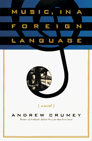 9780312146887: Music, in a Foreign Language