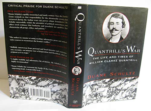 9780312147105: Quantrill's War: The Life and Times of William Clarke Quantrill 1837-1865