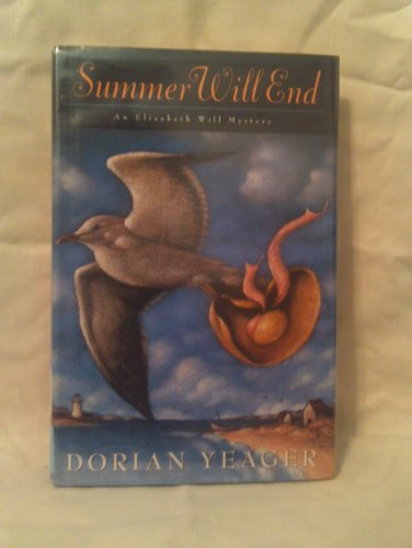 Summer Will End (9780312147433) by Yeager, Dorian