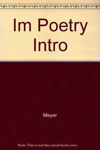 Im Poetry Intro (9780312148362) by Michael Meyer; John Repp; Kathleen Drowne; Quentin Miller; Christine Francis