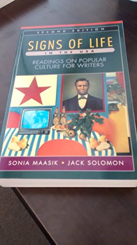 Imagen de archivo de Signs of Life in the U.S.A.: Readings on Popular Culture for Writers a la venta por ThriftBooks-Dallas