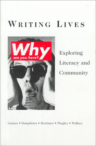 Stock image for Writing Lives: Exploring Literacy and Community for sale by Wonder Book