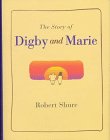 Imagen de archivo de The Story of Digby and Marie a la venta por ThriftBooks-Atlanta