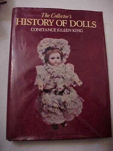 Beispielbild fr Collector's History of Dolls zum Verkauf von Wonder Book