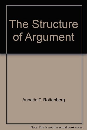 9780312150341: The Structure of Argument
