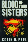 Imagen de archivo de Blood of Your Sisters ~ A Novel of Suspense a la venta por BookEnds Bookstore & Curiosities