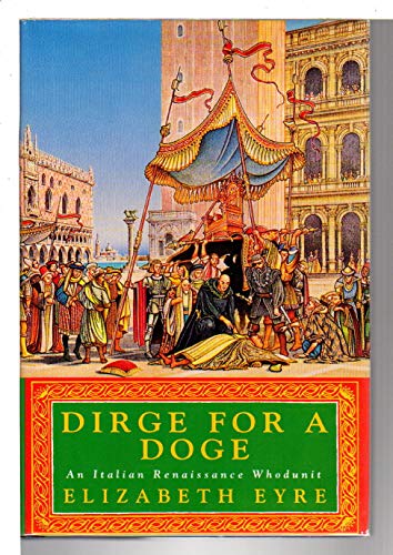 Beispielbild fr Dirge for a Doge zum Verkauf von Wonder Book