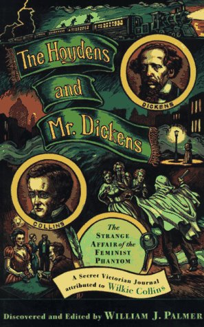 Beispielbild fr The Hoydens and Mr. Dickens: The Strange Affair of the Feminist Phantom zum Verkauf von SecondSale