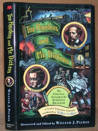 9780312151454: The Hoydens and Mr. Dickens: The Strange Affair of the Feminist Phantom