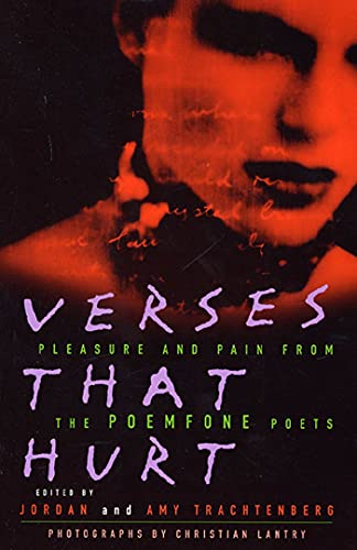 9780312151911: Verses That Hurt: Pleasure and Pain from the Poemfone Poets