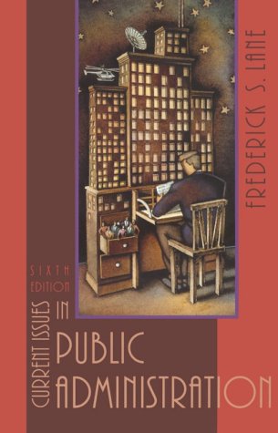 Stock image for Current Issues in Public Administration for sale by The Book Cellar, LLC