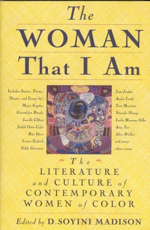 Imagen de archivo de The Woman That I Am: The Literature and Culture of Contemporary Women of Color a la venta por Open Books