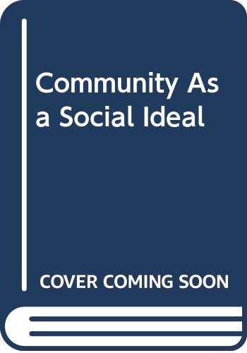 Stock image for Community as a Social Ideal for sale by Anybook.com