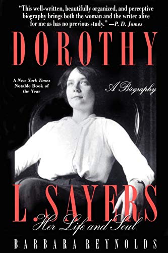 Beispielbild fr Dorothy L. Sayers: Her Life and Soul zum Verkauf von New Legacy Books