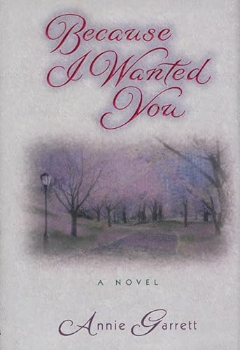 Stock image for Because I Wanted You for sale by Ezekial Books, LLC