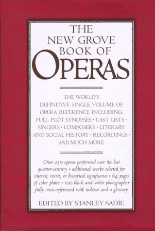 9780312154431: The New Grove Book of Operas