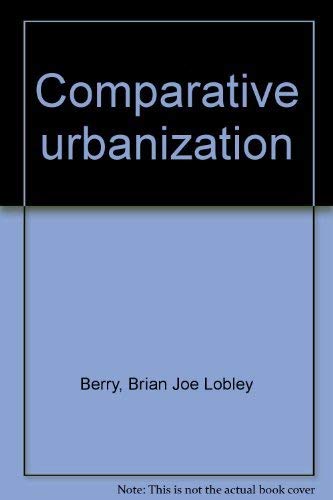 Beispielbild fr Comparative Urbanization zum Verkauf von Table of Contents