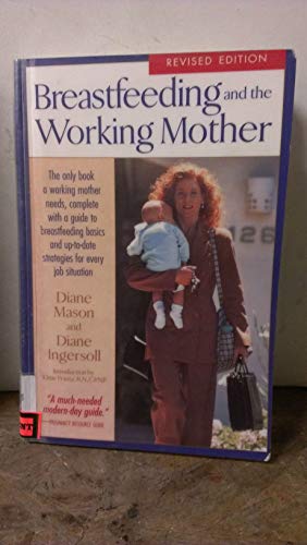 Imagen de archivo de Breastfeeding and the Working Mother a la venta por Better World Books