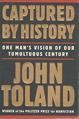 Beispielbild fr Captured by History : One Man's Vision of Our Tumultuous Century zum Verkauf von Better World Books: West